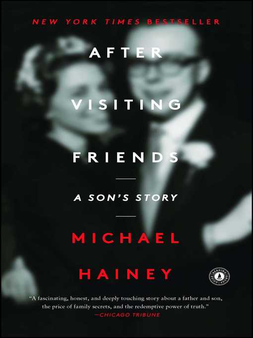 Title details for After Visiting Friends by Michael Hainey - Wait list